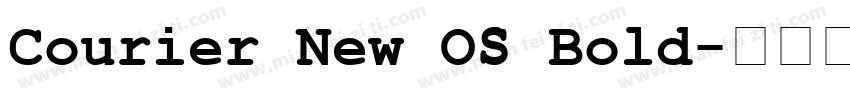 Courier New OS Bold字体转换